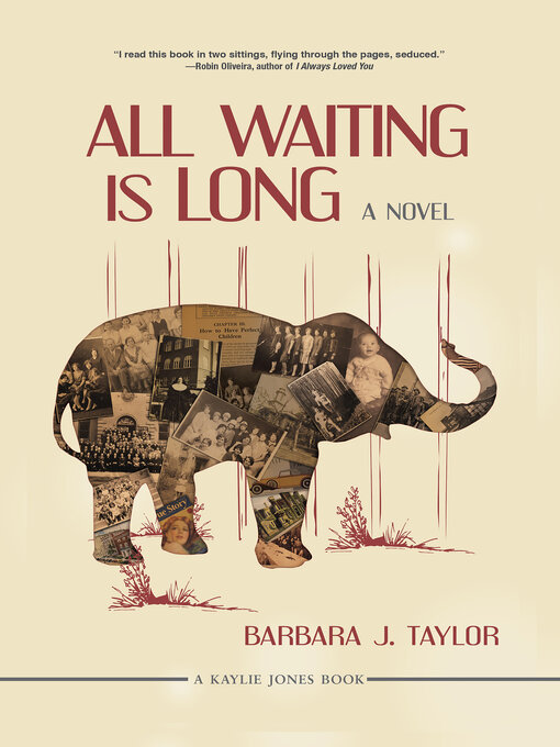 Title details for All Waiting Is Long by Barbara J. Taylor - Available